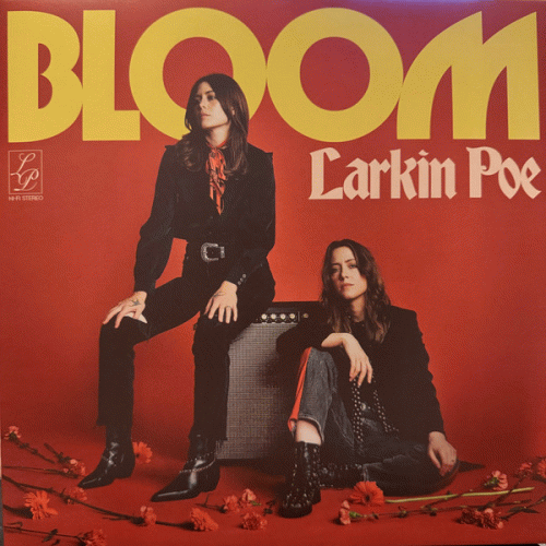 Larkin Poe : Bloom